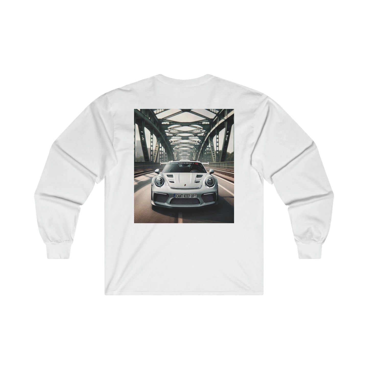 Porsche GT3 RS Long Sleeve "Cant Keep Up"?