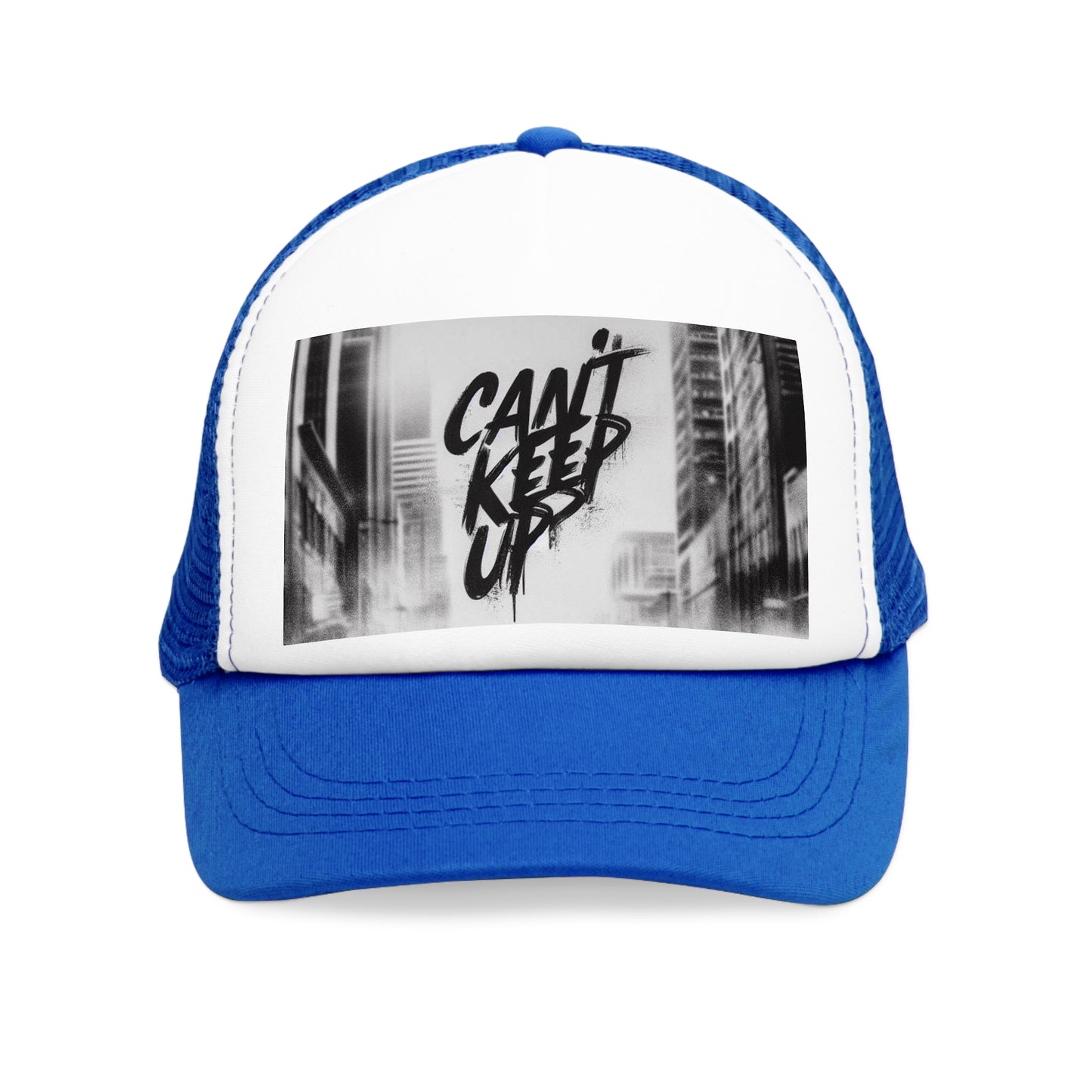 Cant Keep Up Trucker Hat